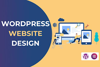 build wordpress website or website redesign with elementor