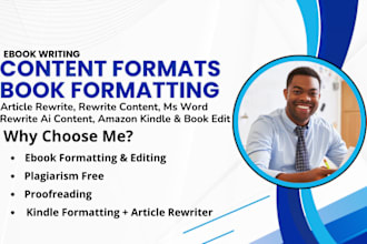 do content format, article rewrite, ebook writing, book formatting, low content
