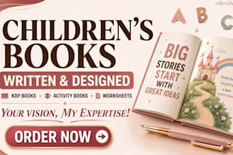 write and design children books, KDP activity books, and kids worksheets