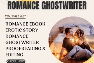 write erotic story, romance ghostwriter, ebook writer, romance ebook