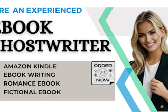 be your fiction ghostwriter, romance book, ebook ghostwriter kindle book