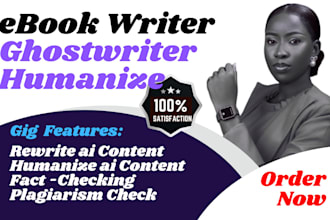 ghostwrite ebook writer, rewrite ai content, humanize ai copy, book ghostwriter