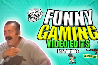 do funny gaming video editing for your youtube