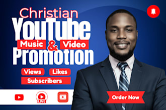 do christian youtube promotion christian music promotion
