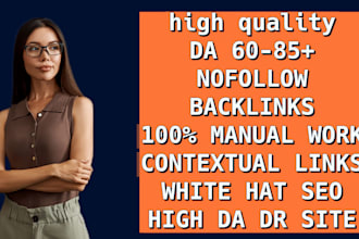 do 200 high quality nofollow dofollow backlinks for ranking