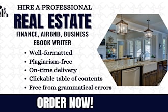 write real estate ebook, airbnb, business, finance book and ebook ghostwriter