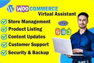 be your woocommerce manager and wordpress virtual assistant