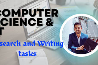 do computer science and IT research and writing tasks