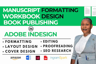 do manuscript formatting, workbook design in indesign for ingramspark publishing