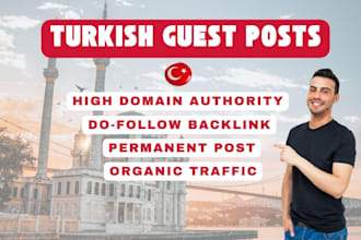 create do follow SEO backlinks from turkey via guest post