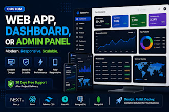build a custom web app, dashboard, or admin panel