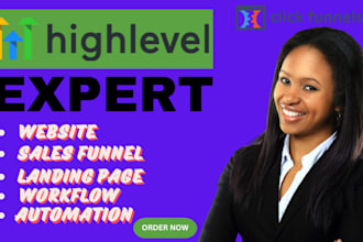 be your gohighlevel expert gohighlevel website sales funnel and clickfunnels
