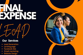 generate highly converting final expense lead