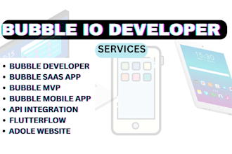 bubble io developer, bubble saas app, bubble web app, flutterflow, adalo website