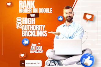 rank higher on google with 2500 da 50plus backlinks guest post blog comments