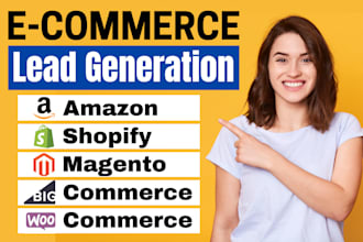 provide any platform ecommerce store leads for your business