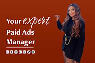 be your expert paid ads manager