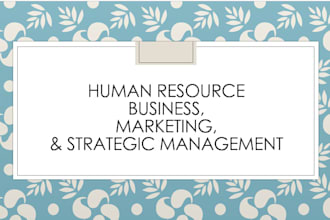do human resource, business management, strategic marketing, swot, and pestle