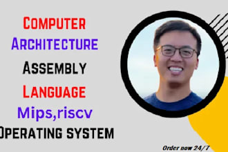 do computer architecture, assembly language, operating system, mips, risc v, lc3