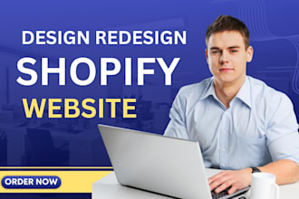 design and revamp shopify website, redesign shopify store