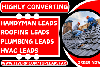 generate hot handyman leads roofing leads plumbing leads solar leads hvac leads