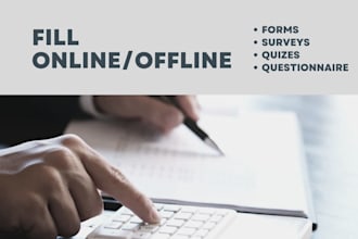 fill online offline survey, form and google forms