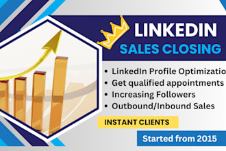 be your b2b linkedin marketing manager and sales closer