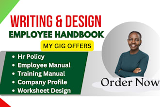 write and design employee handbook, hr training manual, company profile