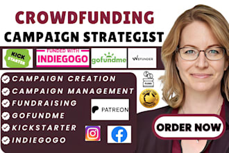 do crowdfunding campaign creation on kickstarter indiegogo and gofundme