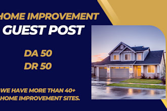 publish da50 home decoration guest posts, home improvement guest posts