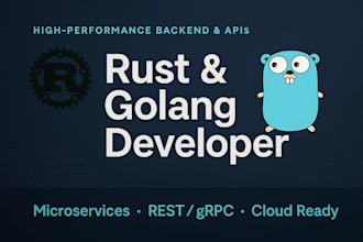 build high performance backend apis in rust and golang