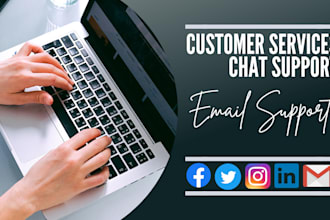 do your email, live chat customer support, social media