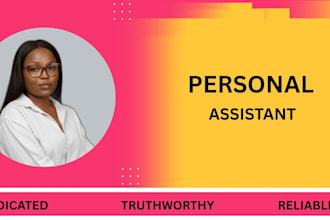 be your personal assistant