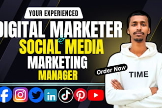 be your expert digital marketer and social media manager