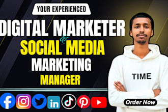 be your digital marketer and social media marketing manager