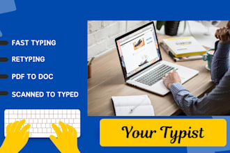 do fast typing ,retyping scanned documents in 24hour