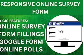 conduct 2000 respondents to fill online survey forms and polls