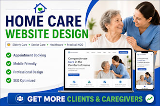 design home care website, elderly care, senior care and healthcare website