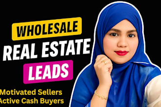 real estate wholesale leads generation for motivated seller n active cash buyers