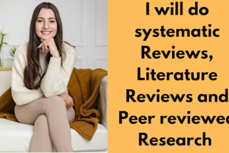 do systematic reviews, peer reviewed research and  article reviews