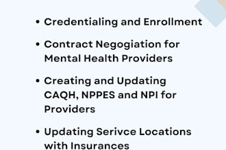 professionally provide credentialing and enrollment services for provider