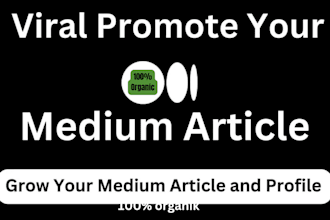 viral promote your medium article essay