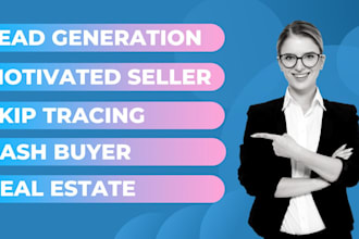 do lead generation, skip tracing, cash buyer, motivated seller and real estate