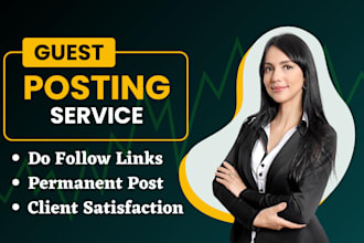 write high da guest post backlinks with SEO quality guest posting service
