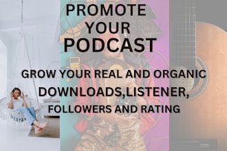 promote your podcast for real audience and lots of downloads