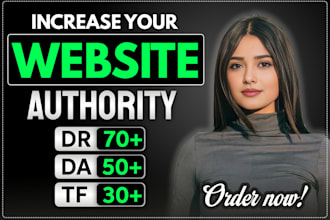 rank your website authority increase high DR da and tf for top google ranking