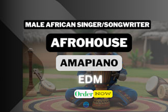 be your afrobeat, edm, afro house, amapiano, african singer