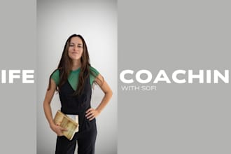 be your life coach and help you level up your life