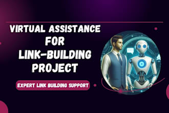 be your virtual assistance for link building project