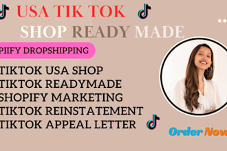 give usa tiktok shop ready made shopify dropshipping  tiktok shop reinstatement